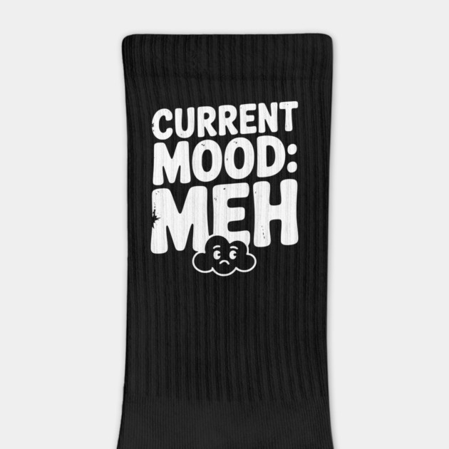 Current Mood: Meh by Frank Ring