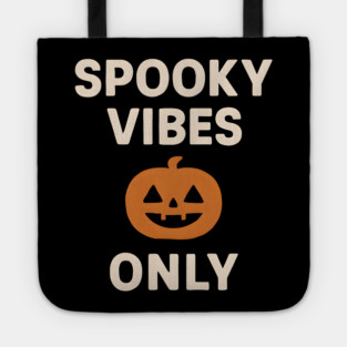 Spooky Vibes Only – Funny Halloween Pumpkin Graphic Gift Tote