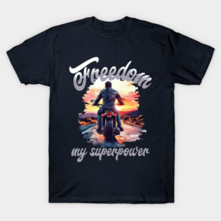 Freedom Motorcycle – Biker Road Trip Adventure T-Shirt