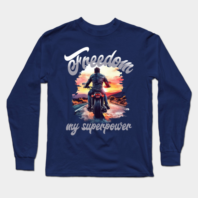 Freedom Motorcycle – Biker Road Trip Adventure Long Sleeve T-Shirt by Kathy Hawke