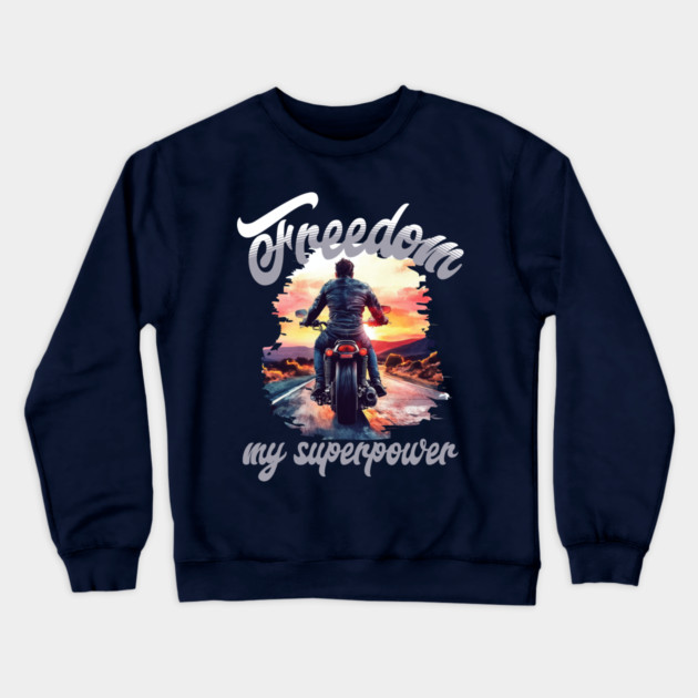 Freedom Motorcycle – Biker Road Trip Adventure Crewneck Sweatshirt by Kathy Hawke