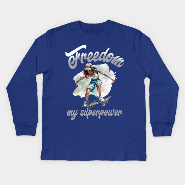 Freedom Skateboard – Skater Style Superpower Kids Long Sleeve T-Shirt by Kathy Hawke