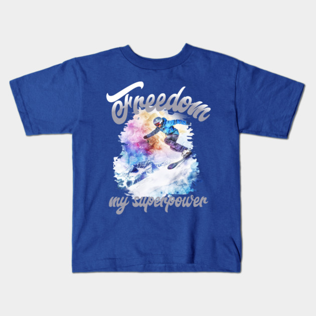 Freedom Snowboard – Snowboarding Superpower Tee Kids T-Shirt by Kathy Hawke