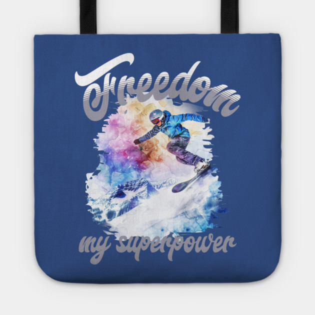 Freedom Snowboard – Snowboarding Superpower Tee Tote by Kathy Hawke