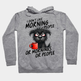 Sleepy Dog Coffee Lover Funny Morning Design Hoodie