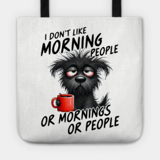 Sleepy Dog Coffee Lover Funny Morning Design Tote