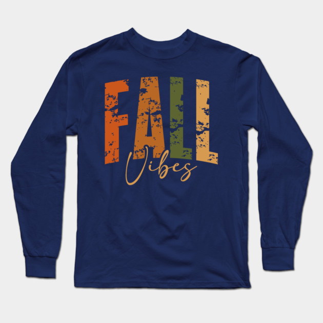 Fall Vibes Rustic Autumn Boho Seasonal Design Long Sleeve T-Shirt by Kathy Hawke