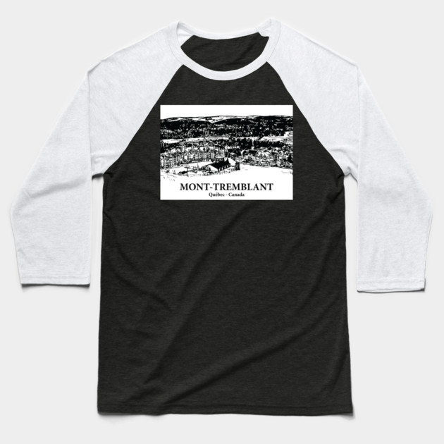 Mont-Tremblant - Québec Baseball T-Shirt by Lakeric