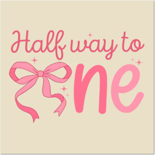 Halfway to One Baby Milestone Posters and Art