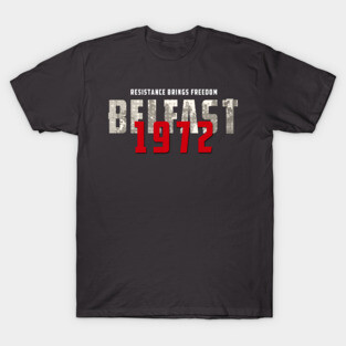 Belfast 1972 T-Shirt