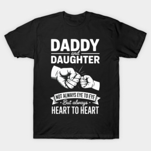 Daddy & Daughter - Dad and Daughter Collection T-Shirt