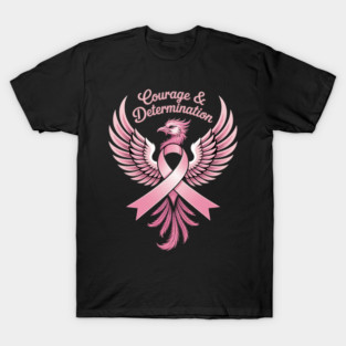 Courage and Determination Phoenix T-Shirt