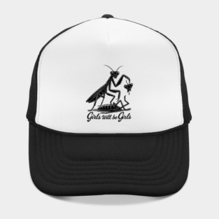 Girl Will Be Girls Praying Mantis Tee, Hat