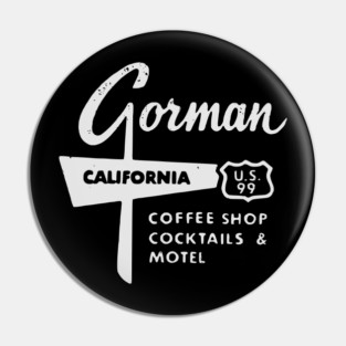 Gorman – Vintage Roadside Motel Sign (California, U.S. 99) Pin