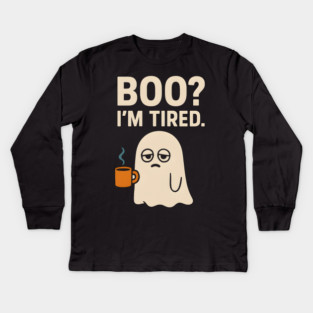 Boo I’m Tired Funny Ghost Coffee Halloween Pun Graphic Kids Long Sleeve T-Shirt