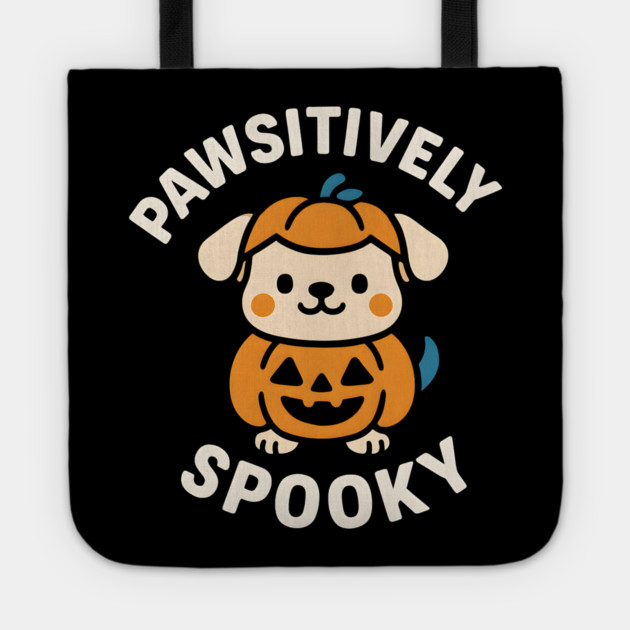 Pawsitively Spooky Cute Dog Halloween Pun Graphic Tote by MakerMind8.2