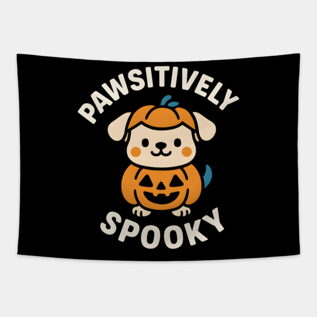 Pawsitively Spooky Cute Dog Halloween Pun Graphic Tapestry by MakerMind8.2
