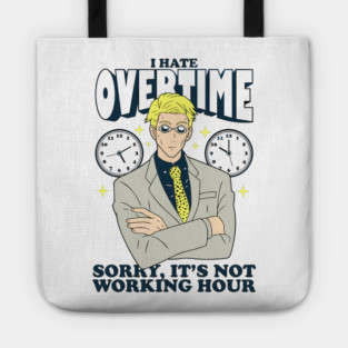 Jujutsu Kaisen Nanami Break Time is Over Tote