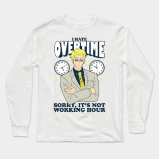 Jujutsu Kaisen Nanami Break Time is Over Long Sleeve T-Shirt