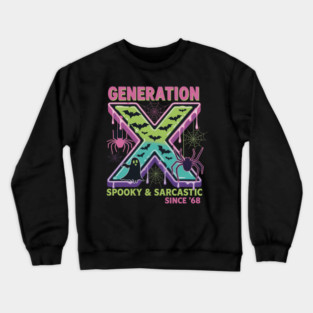 Gen X Halloween Spooky Sarcastic Since 1968 Gen Xer Crewneck Sweatshirt
