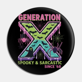 Gen X Halloween Spooky Sarcastic Since 1968 Gen Xer Pin