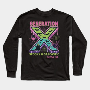 Gen X Halloween Spooky Sarcastic Since 1968 Gen Xer Long Sleeve T-Shirt