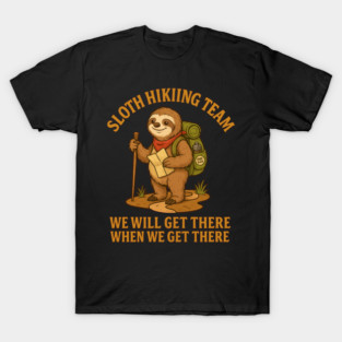 Funny Sloth Hiking Team – Chill Outdoor Adventure Design T-Shirt