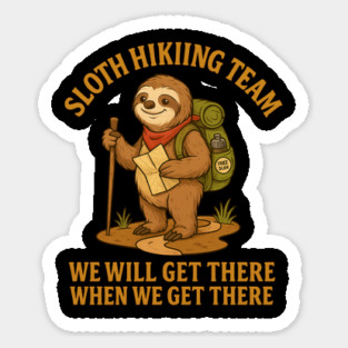 Funny Sloth Hiking Team – Chill Outdoor Adventure Design Sticker