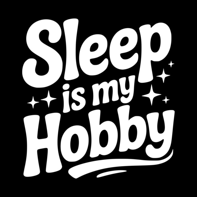 Sleep is My Hobby by Frank Ring