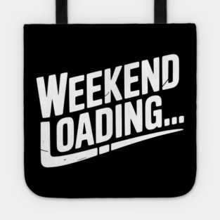 Weekend Loading Tote