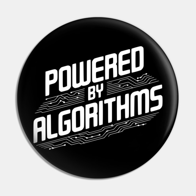 Powered by Algorithms Pin by Frank Ring