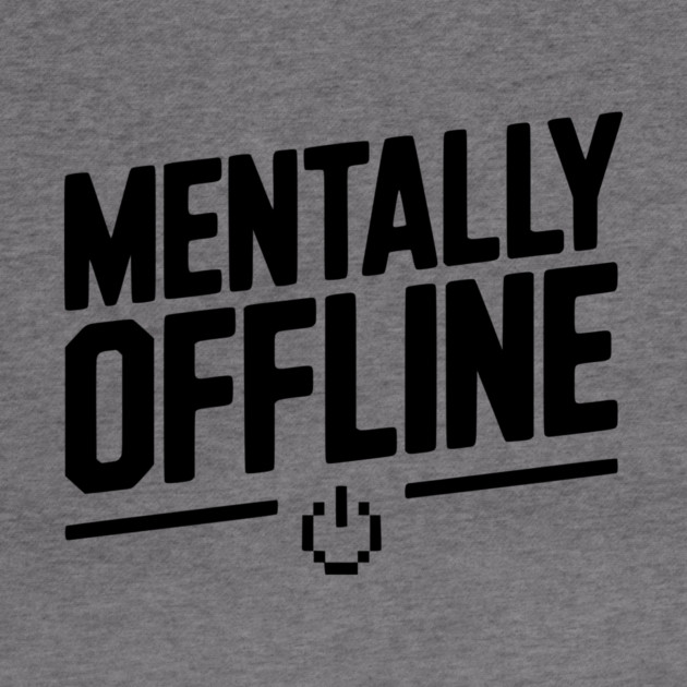 Mentally Offline by Frank Ring