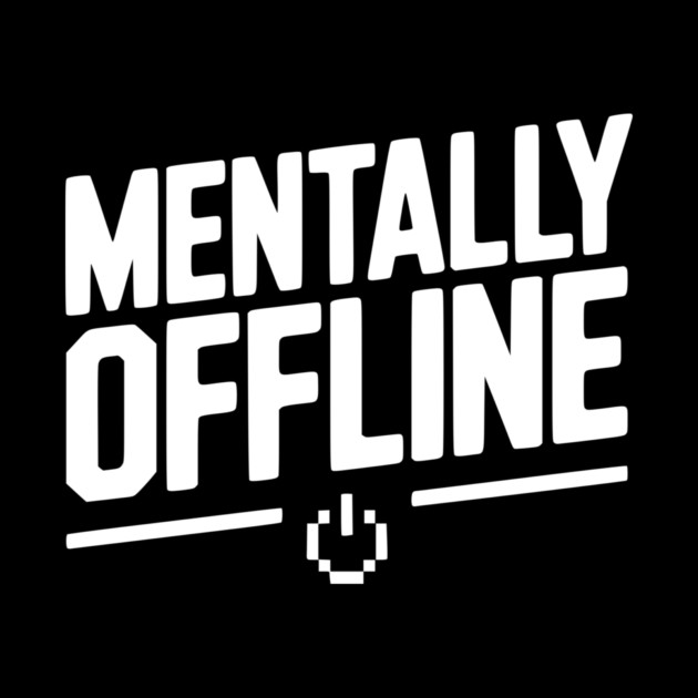 Mentally Offline by Frank Ring