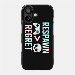 Respawn > Regret Phone Case