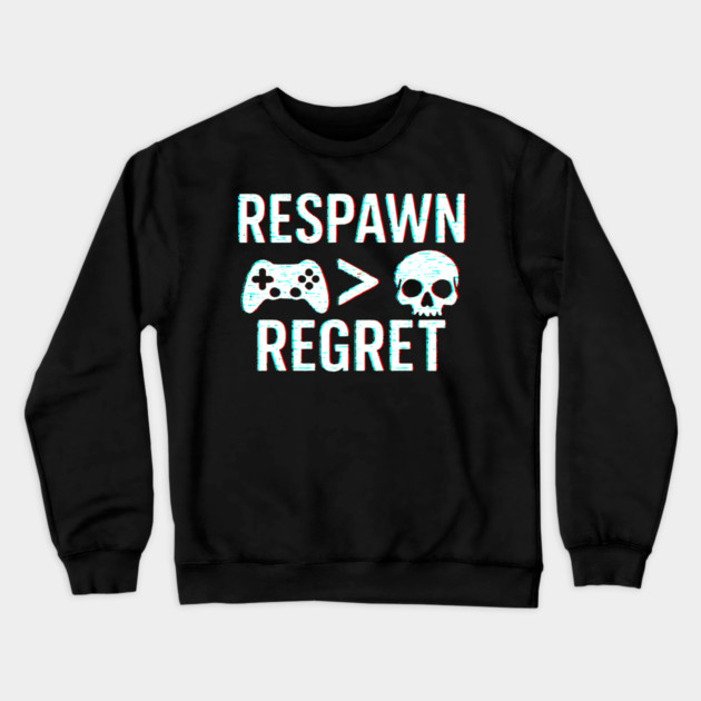 Respawn > Regret Crewneck Sweatshirt by DIGITAL MERCH CREATIONS