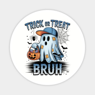 Trick or Treat Bruh, Classic Halloween Magnet