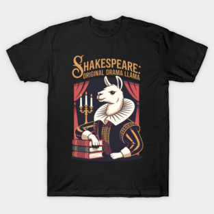 Shakespeare: Original Drama Llama – Funny Pun Design T-Shirt