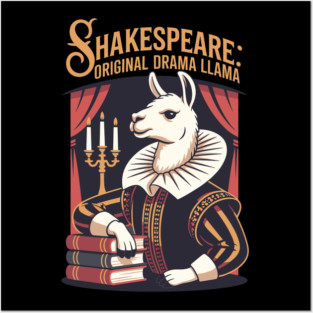 Shakespeare: Original Drama Llama – Funny Pun Design Posters and Art
