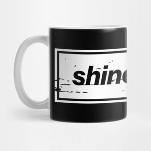 Shine Bright Oasis Distressed Typography – Bold Positive Message Design Mug