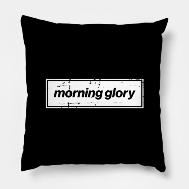 Morning Glory - The Mancunian Oasis Indie Anthem White Pillow by Butter Creative