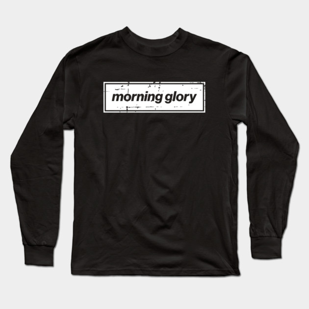 Morning Glory - The Mancunian Oasis Indie Anthem White Long Sleeve T-Shirt by Butter Creative