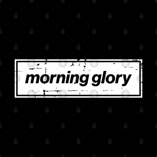 Morning Glory - The Mancunian Oasis Indie Anthem White by Butter Creative