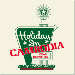 Holiday In Cambodia Posters and Art