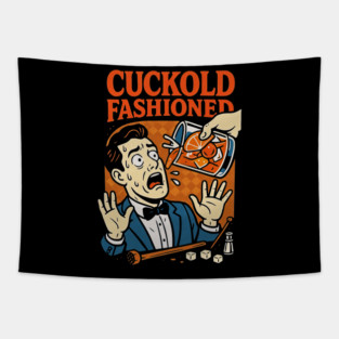 Cuckold Fashioned Tapestry