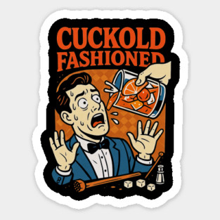 Cuckold Fashioned Sticker