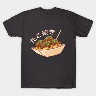 Takoyaki T-Shirt