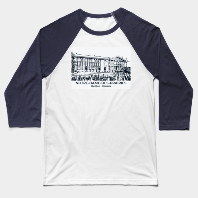 Notre-Dame-des-Prairies - Québec Baseball T-Shirt by Lakeric