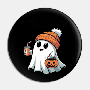Don't Scare Me I Might Pee Funny Halloween Ghost Costume Pin