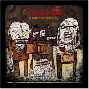 Quicksand MAnic Band Posters and Art