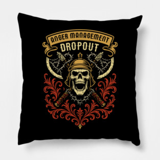 Anger Management Dropout Wargaming Pillow